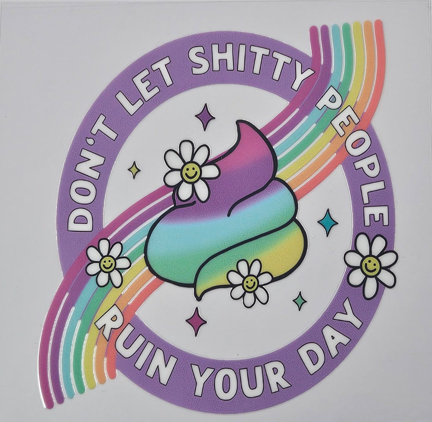 Don't Let Shitty People