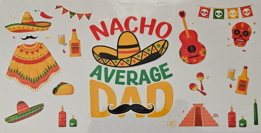 Nacho Average Dad