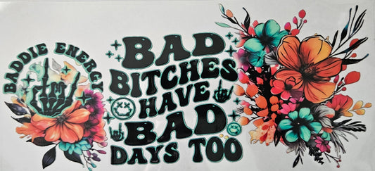 Bad B*tches